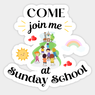 Join me at Sunday school Sticker